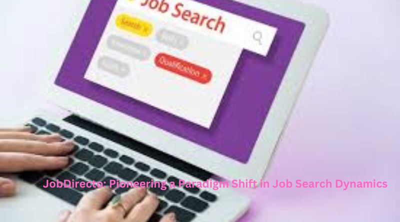 JobDirecto: Pioneering a Paradigm Shift in Job Search Dynamics