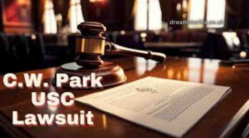 Unveiling the C.W. Park USC Lawsuit: A Deep Dive into the Legal Showdown