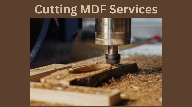 Cutting MDF Services